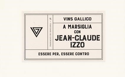 A Marsiglia con Jean Claude Izzo